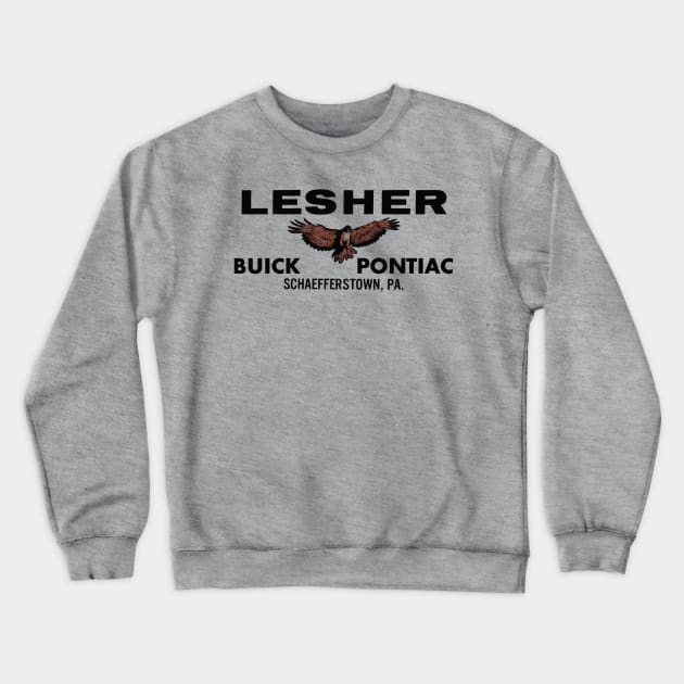Lesher Buick & Pontiac Crewneck Sweatshirt by Level Eleven Art Dept.
